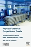 Physical-Chemical Properties of Foods