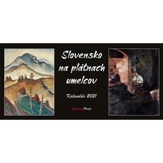 Slovensko na plátnach umelcov - stolový kalendár 2021