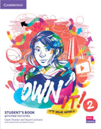 Own it! 2 Student´s Book with Practice Extra Own it! 2 Student´s Book with Practice Extra