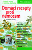 Domácí recepty proti nemocem
