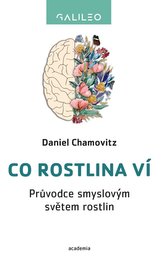 Co rostlina ví - Průvodce smyslovým světem rostlin