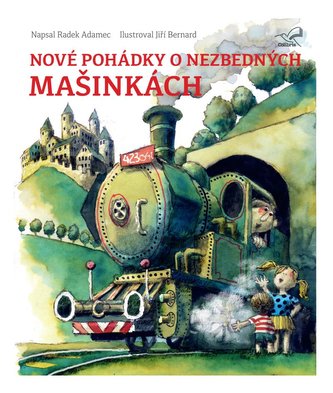 Nové pohádky o nezbedných mašinkách