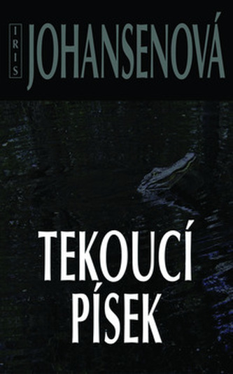 Tekoucí písek Tekoucí písek