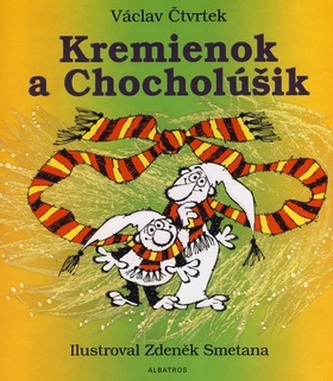 Kremienok a Chocholúšik