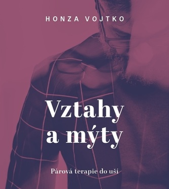 Vzťahy a mýty