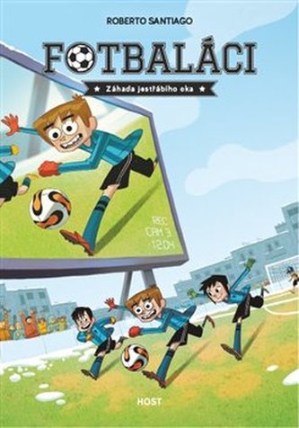 Fotbaláci 4 - Záhada jestřábího oka Fotbaláci 4 - Záhada jestřábího oka