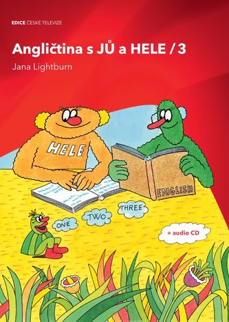 Angličtina s JŮ a HELE 3 + audio CD