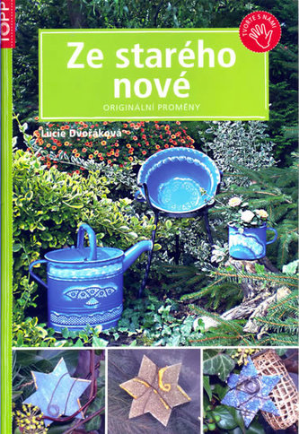 Ze starého nové