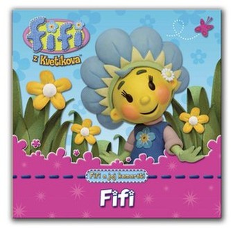 Fifi a jej kamaráti - Fifi