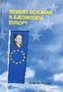 Robert Schuman a sjednocení Evropy (2.vyd)