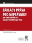 Základy práva pro neprávníky po rekodifikaci soukromého práva, 5. vydání