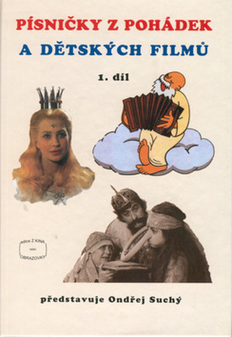 Pesničky z rozprávok a detských filmov 1.díl
