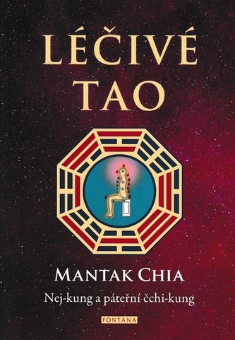 Léčivé tao - Nej-kung a páteřní čchi-kung