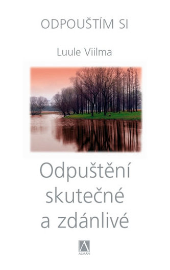 Odpuštění skutečné a zdánlivé