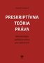 Preskriptívna teória práva