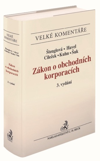 Zákon o obchodních korporacích. Komentář (3. vydání)