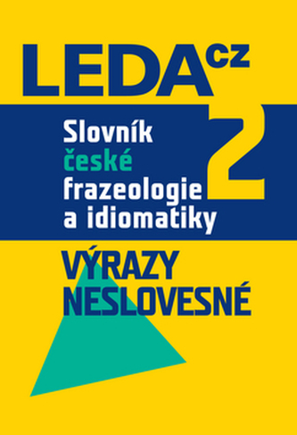 Slovník české frazeologie a idiomatiky 2