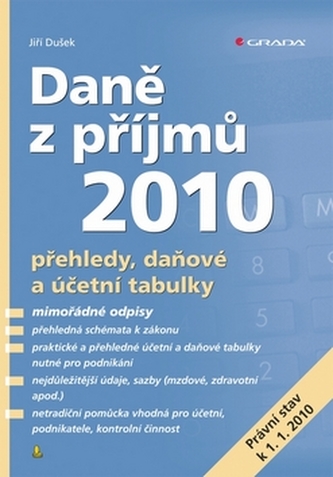 Daně z příjmů 2010 Daně z příjmů 2010