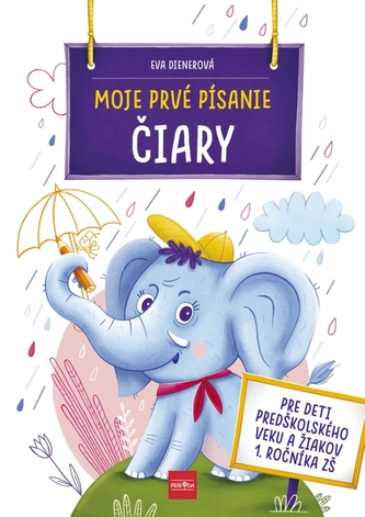 Moje prvé písanie ČIARY Moje prvé písanie ČIARY