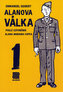 Alanova válka 1 - Podle vzpomínek Alana