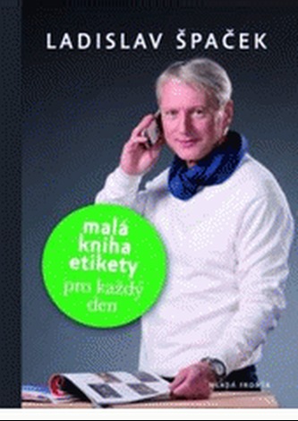 Malá kniha etikety pro každý den