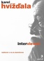 Interviewer, aneb, Restaurování kontextů