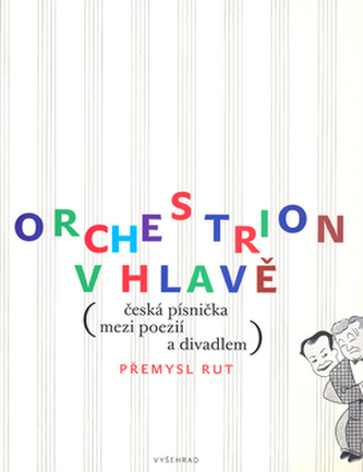 Orchestrion v hlavě