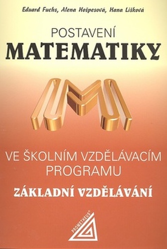 Postavení matematiky ve školním vzdělávacím programu pro základní vzdělávání