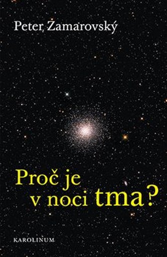 Proč je v noci tma?