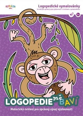 Logopédia ma baví - 1. diel - logopedické vymaľovánky - motorické cvičenia