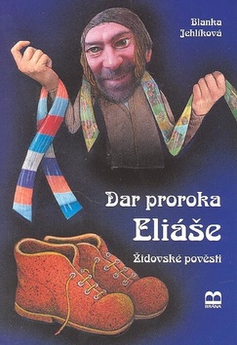 Dar proroka Eliáše  - židovské pověsti