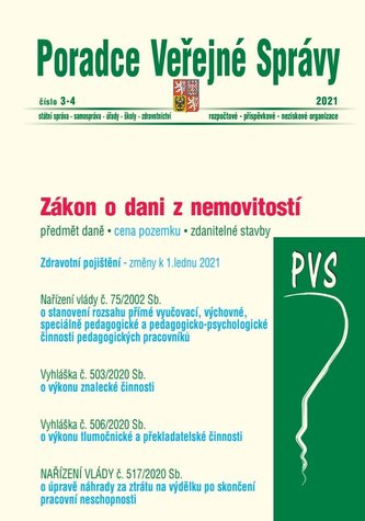 PVS č. 3-4/2021 Daň z nemovitostí - VYHLÁŠKA č. 503/2020 Sb. o výkonu znalecké činnosti, VYHLÁŠKA č. 506/2020 Sb. o výkonu tlumočnické a překladatelské činnosti