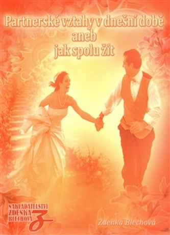 Partnerské vztahy v dnešní době