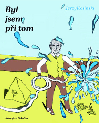 Byl jsem při tom