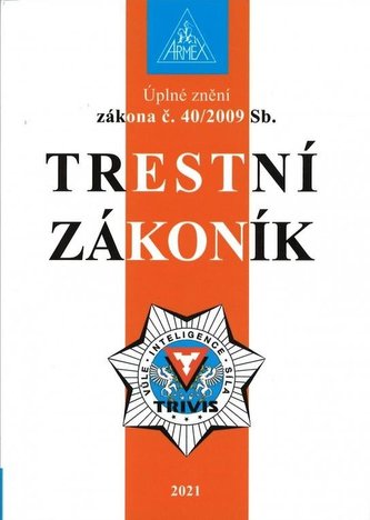 Trestní zákoník č. 40/2009 Sb