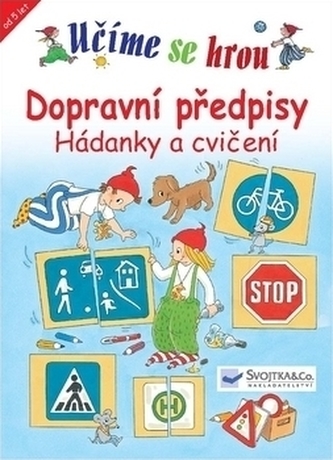 Učíme se hrou Dopravní předpisy