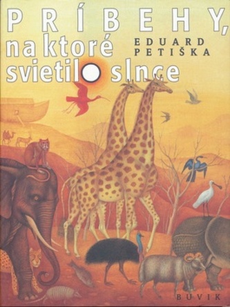 Príbehy, na ktoré svietilo slnce