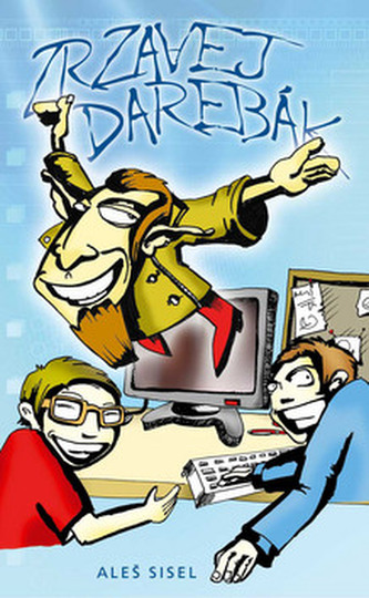 Zrzavej darebák Zrzavej darebák