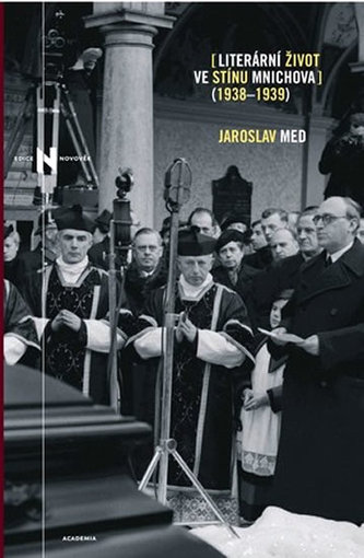 Literární život ve stínu Mnichova Literární život ve stínu Mnichova