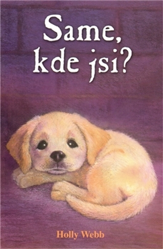 Same, kde jsi?