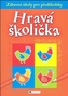 Hravá školička