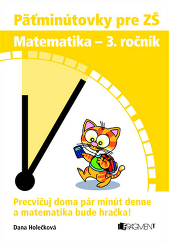 Päťminútovky pre ZŠ Matematika - 3. ročník