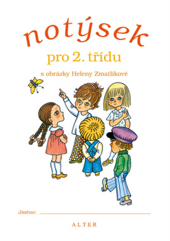 Notýsek pro 2.třídu s obrázky Heleny Zmatlíkové