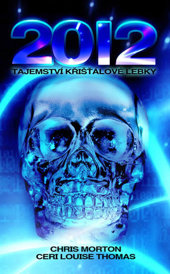 2012 Tajemství křišťálové lebky