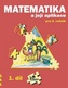 Matematika a její aplikace pro 2. ročník 1. díl