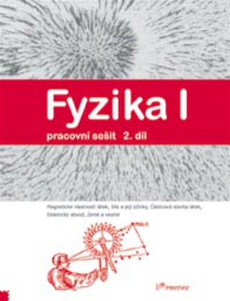 Fyzika I 2.díl pracovní sešit