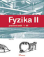 Fyzika II - 1.díl - Pracovní sešit - Pohyb, síla