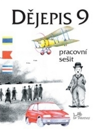 Dějepis 9 Pracovní sešit