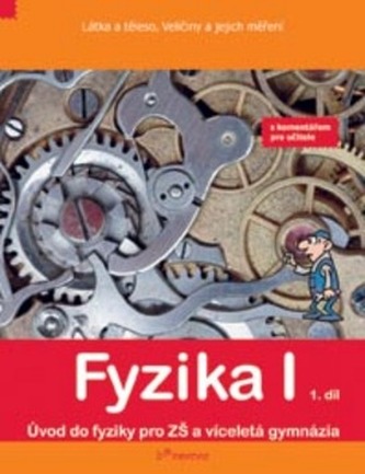 Fyzika I 1.díl s komentářem
