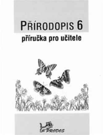 Přírodopis 6 Příručka pro učitele